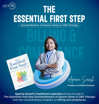 The Essential First Step: Standardization of Session Notes in ABA Therapy by Aparna Suresh