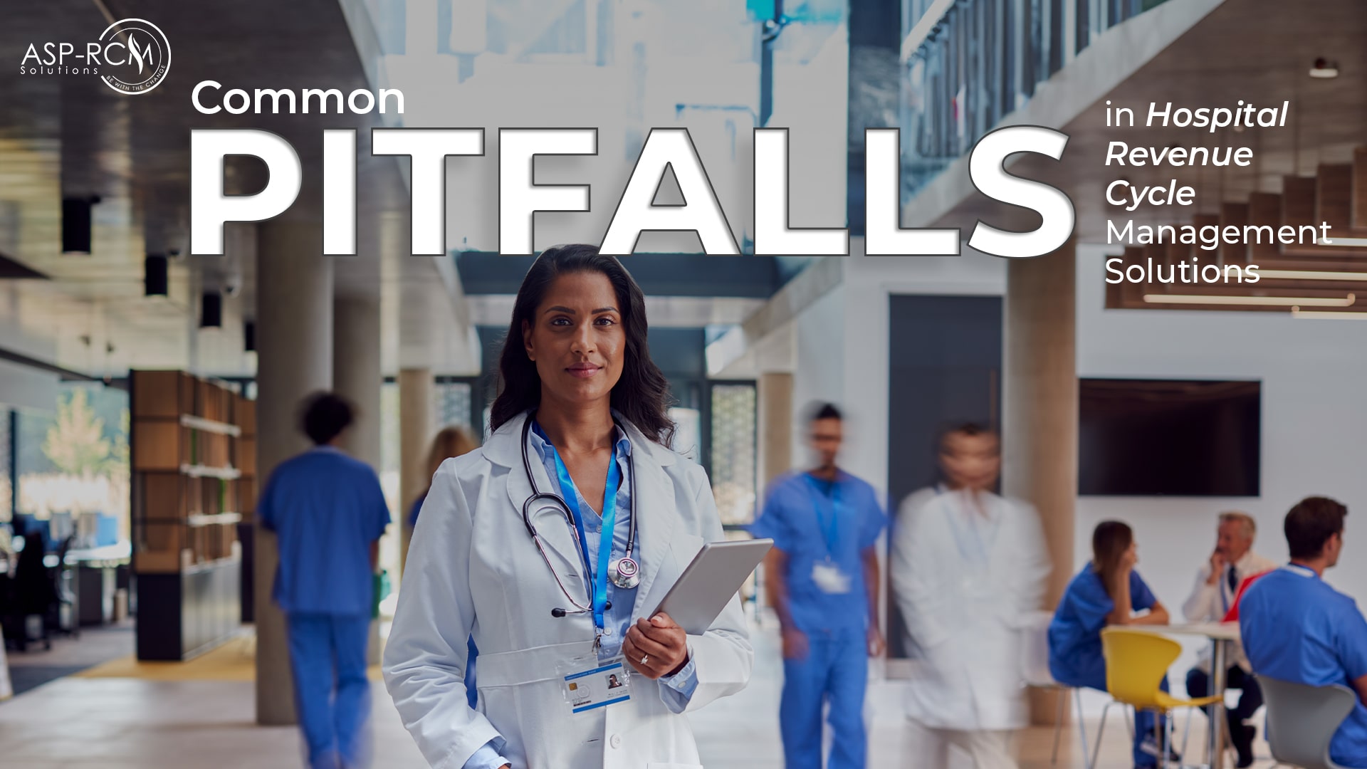 Common Pitfalls in Hospital Revenue Cycle Management Solutions​